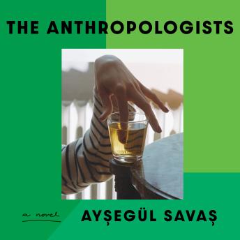 The Anthropologists