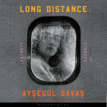 Long Distance: Stories