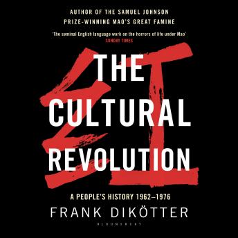 The Cultural Revolution: A People's History, 1962—1976