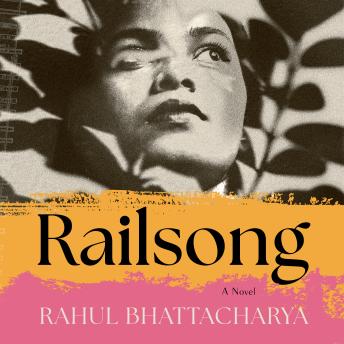Railsong: A Novel