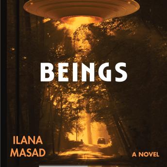 Beings: A Novel