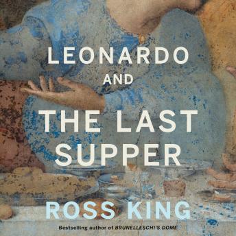 Leonardo and the Last Supper