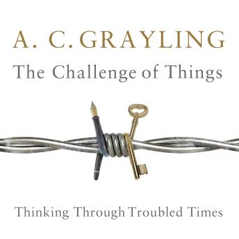 The Challenge of Things: Thinking Through Troubled Times