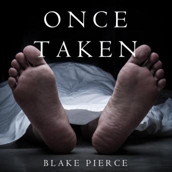 Once Taken (A Riley Paige Mystery–Book 2)
