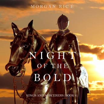 Night of the Bold (Kings and Sorcerers–Book 6)