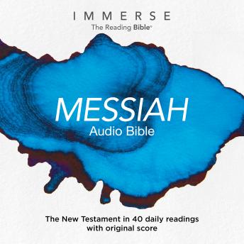 Messiah: Immerse: The Reading Bible, New Living Translation, NLT