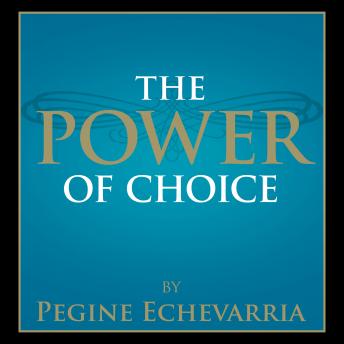 The Power of Choice