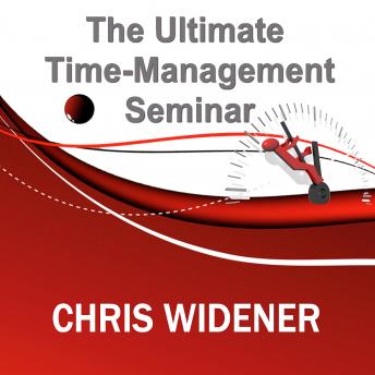 The Ultimate Time-Management Seminar