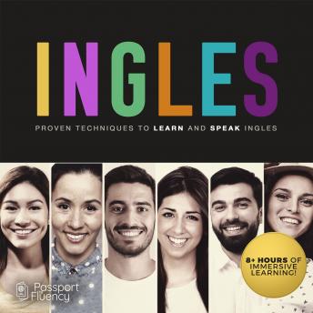 Ingles: Proven Techniques to Learn and Speak Ingles, Audio book by Made For Success