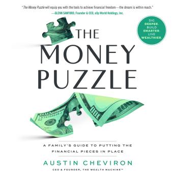 The Money Puzzle: A Family's Guide to Putting the Financial Pieces in Place
