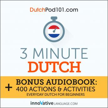 Download 3-Minute Dutch: Everyday Dutch for Beginners by Innovative Language Learning