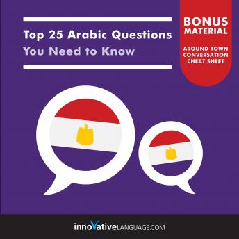 Download Top 25 Arabic Questions You Need to Know by Innovative Language Learning