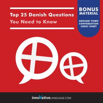 Download Top 25 Danish Questions You Need to Know by Innovative Language Learning