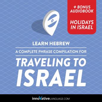 Learn Hebrew: A Complete Phrase Compilation for Traveling to Israel sample.