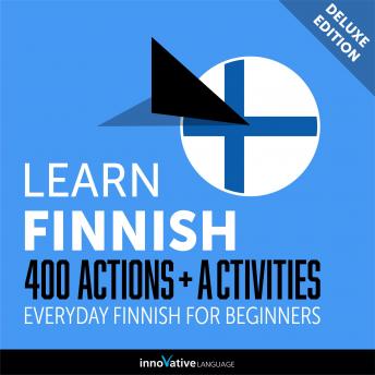 Everyday Finnish for Beginners - 400 Actions & Activities