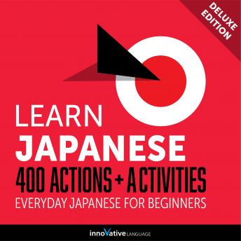 Everyday Japanese for Beginners - 400 Actions & Activities