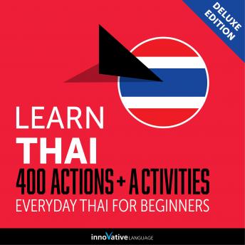 Everyday Thai for Beginners - 400 Actions & Activities