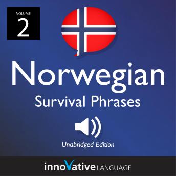 Download Learn Norwegian: Norwegian Survival Phrases, Volume 2: Lessons 26-50 by Innovative Language Learning