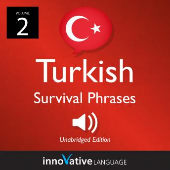 Download Learn Turkish: Turkish Survival Phrases, Volume 2: Lessons 26-50 by Innovative Language Learning