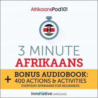 Download 3 Minute Afrikaans: Everyday Afrikaans for Beginners by Innovative Language Learning