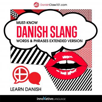 Learn Danish: Must-Know Danish Slang Words & Phrases (Extended Version)