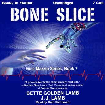 Bone Slice, Bette Golden & J.J. Lamb