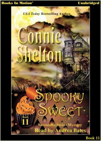 Spooky Sweet (Samantha Sweet Series, Book 11)