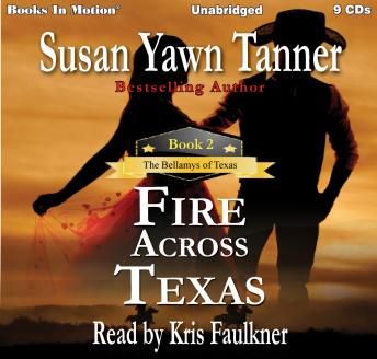 Fire Across Texas, Susan Yawn Tanner