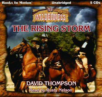 The Rising Storm: Wilderness Series, Book 53