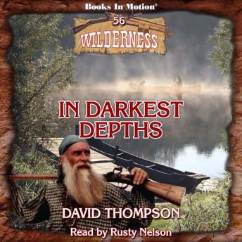 In Darkest Depths: (Wilderness Series, Book 56