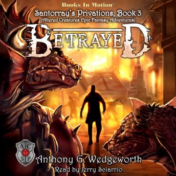 Betrayed : Santorray's Privations, Book 3