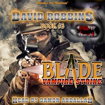Vampire Strike (BLADE Series, Book 3)