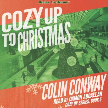 Cozy Up To Christmas (Cozy Up Series, Book 5)
