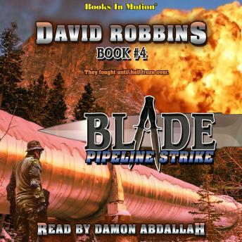 Pipeline Strike (BLADE series, Book 4)