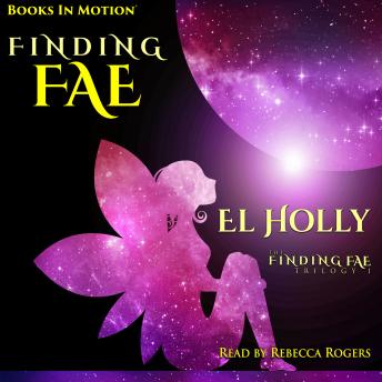 Finding Fae (The Finding Fae Trilogy, Book 1)