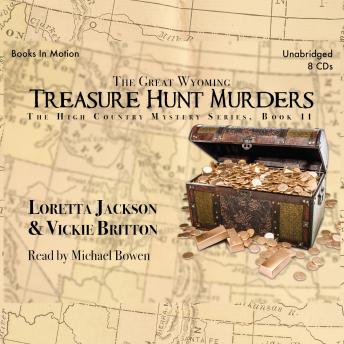 The Great Wyoming Tresure Hunt Murders