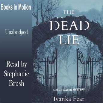 The Dead Lie