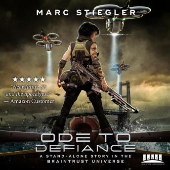 Ode To Defiance: A Stand-Alone Story in the Braintrust Universe, Audio book by Marc Stiegler
