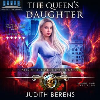 The Queen’s Daughter: Alison Brownstone Book 7