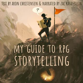 Download My Guide to RPG Storytelling by Aron Christensen