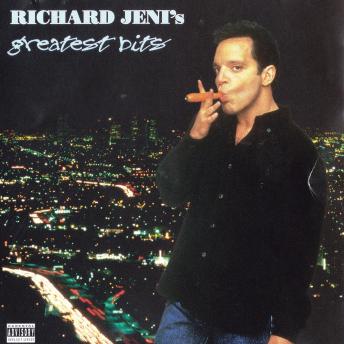 Richard Jeni's Greatest Bits