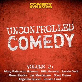Uncontrolled Comedy, Volume 2