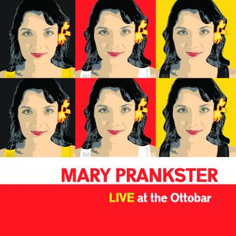 Mary Prankster: Live At The Ottobar