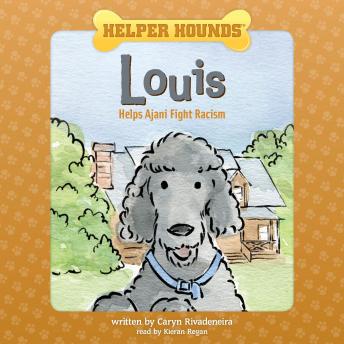 Helper Hounds Louis Helps Ajani Fight Racism