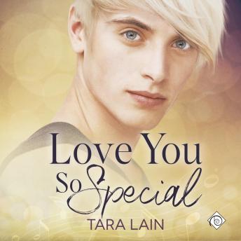 Love You So Special