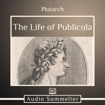 Life of Publicola, Audio book by Plutarch , Bernadotte Perrin
