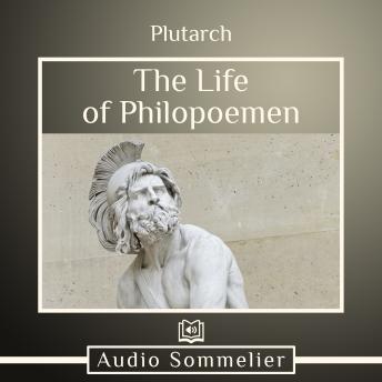 Life of Philopoemen, Audio book by Plutarch , Bernadotte Perrin