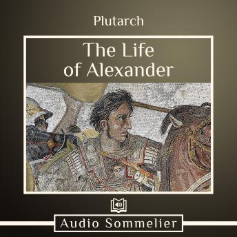 The Life of Alexander