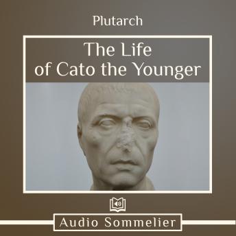 Life of Cato the Younger, Audio book by Plutarch , Bernadotte Perrin