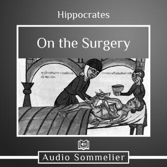 On the Surgery, Audio book by Hippocrates , Francis Adams